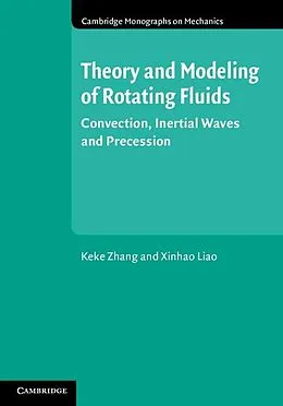 E-Book (epub) Theory and Modeling of Rotating Fluids von Keke Zhang
