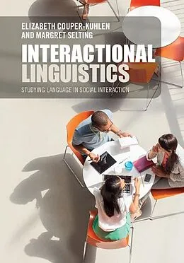 E-Book (epub) Interactional Linguistics von Elizabeth Couper-Kuhlen