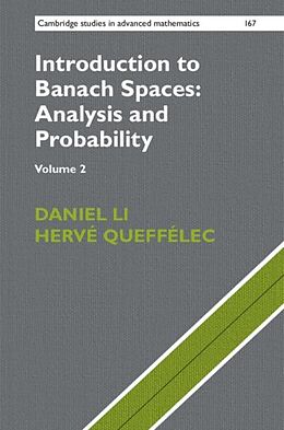 E-Book (pdf) Introduction to Banach Spaces: Analysis and Probability: Volume 2 von Daniel Li