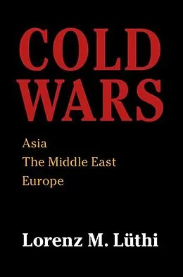 E-Book (epub) Cold Wars von Lorenz M. Luthi