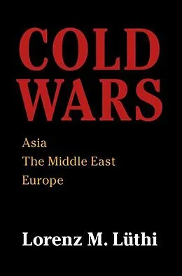 E-Book (pdf) Cold Wars von Lorenz M. Luthi