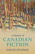 E-Book (pdf) History of Canadian Fiction von David Staines