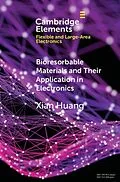 E-Book (pdf) Bioresorbable Materials and Their Application in Electronics von Xian Huang