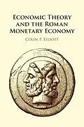 PDF Economic Theory and the Roman Monetary Economy von Colin P. Elliott