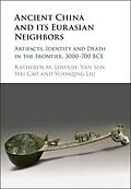 E-Book (pdf) Ancient China and its Eurasian Neighbors von Katheryn M. Linduff