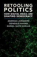 E-Book (epub) Retooling Politics von Andreas Jungherr
