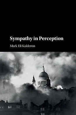 E-Book (epub) Sympathy in Perception von Mark Eli Kalderon