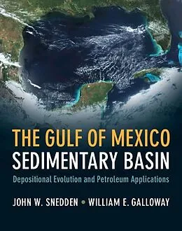 E-Book (pdf) Gulf of Mexico Sedimentary Basin von John W. Snedden, William E. Galloway