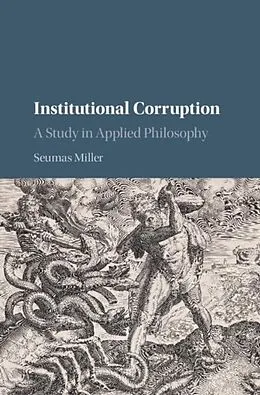 E-Book (pdf) Institutional Corruption von Seumas Miller