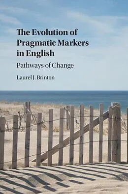 E-Book (pdf) Evolution of Pragmatic Markers in English von Laurel J. Brinton