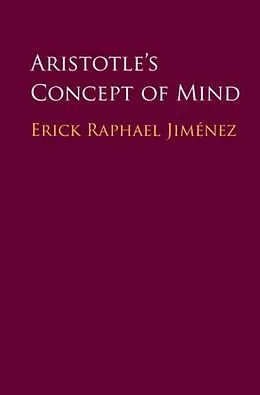 E-Book (pdf) Aristotle's Concept of Mind von Erick Raphael Jimenez