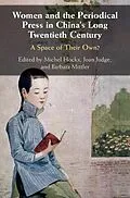 E-Book (epub) Women and the Periodical Press in China's Long Twentieth Century von 
