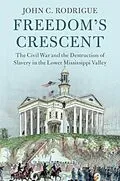 PDF Freedom's Crescent von John C. Rodrigue
