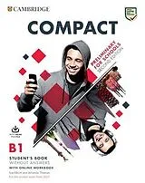 Kartonierter Einband Compact Preliminary for Schools Student's Book without Answers with Online Practice and Workbook without Answers with Audio Download von Sue Elliott