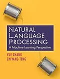 E-Book (pdf) Natural Language Processing von Yue Zhang