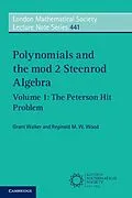 E-Book (epub) Polynomials and the mod 2 Steenrod Algebra: Volume 1, The Peterson Hit Problem von Grant Walker