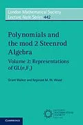 E-Book (pdf) Polynomials and the mod 2 Steenrod Algebra: Volume 2, Representations of GL (n,F2) von Grant Walker