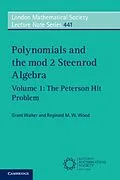 E-Book (pdf) Polynomials and the mod 2 Steenrod Algebra: Volume 1, The Peterson Hit Problem von Grant Walker