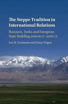 E-Book (epub) Steppe Tradition in International Relations von Iver B. Neumann