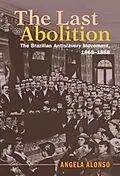 PDF Last Abolition von Angela Alonso