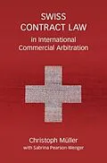 PDF Swiss Contract Law in International Commercial Arbitration von Christoph Muller