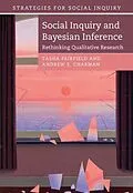 E-Book (pdf) Social Inquiry and Bayesian Inference von Tasha Fairfield
