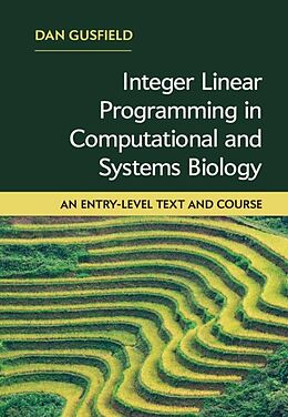 E-Book (epub) Integer Linear Programming in Computational and Systems Biology von Dan Gusfield