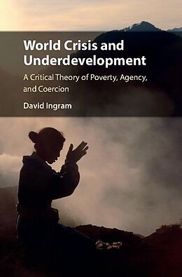 E-Book (epub) World Crisis and Underdevelopment von David Ingram