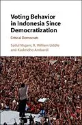 E-Book (pdf) Voting Behavior in Indonesia since Democratization von Saiful Mujani
