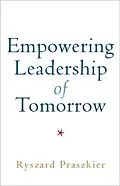 PDF Empowering Leadership of Tomorrow von Ryszard Praszkier