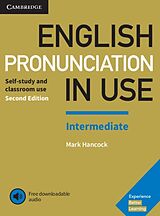 Broché English Pronunciation in Use Intermediate Self-study and Classroom de Mark Hancock