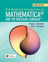 Kartonierter Einband The Student's Introduction to Mathematica and the Wolfram Language von Torrence Bruce F., Torrence Eve A.