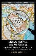 Money, Markets, and Monarchies