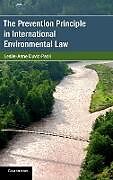 Fester Einband The Prevention Principle in International Environmental Law von Leslie-Anne Duvic-Paoli