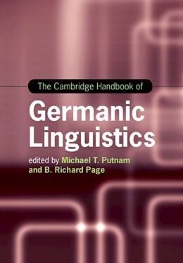 Kartonierter Einband The Cambridge Handbook of Germanic Linguistics von Michael T. (Pennsylvania State University) Putnam