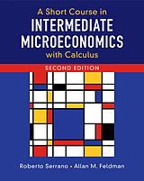 Couverture cartonnée A Short Course in Intermediate Microeconomics with Calculus de Roberto Serrano, Allan M. Feldman