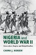 Couverture cartonnée Nigeria and World War II de Chima J. Korieh