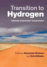 Kartonierter Einband (Kt) Transition to Hydrogen von Alexander (Paul Scherrer Institute, Villig Wokaun