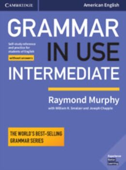 Kartonierter Einband Grammar in Use Intermediate Student's Book without Answers von Murphy Raymond