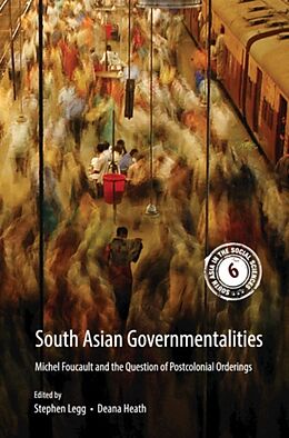 Kartonierter Einband South Asian Governmentalities von Stephen (University of Nottingham) Heath, De Legg