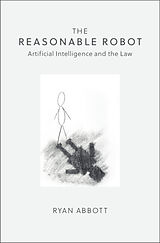 Couverture cartonnée The Reasonable Robot de Ryan Abbott