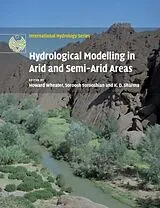 Kartonierter Einband Hydrological Modelling in Arid and Semi-Arid Areas von Howard (Imperial College of Science, Tech Wheater