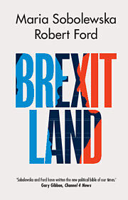 Couverture cartonnée Brexitland de Maria Sobolewska, Robert Ford