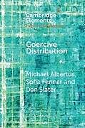Couverture cartonnée Coercive Distribution de Michael Albertus, Sofia Fenner, Dan Slater