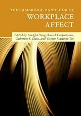 Kartonierter Einband The Cambridge Handbook of Workplace Affect von Liu-Qin (Portland State University) Cropanza Yang
