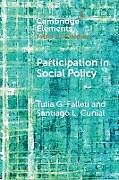 Couverture cartonnée Participation in Social Policy de Tulia G. Falleti, Santiago L. Cunial