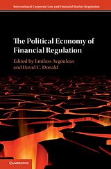 Fester Einband The Political Economy of Financial Regulation von Emilios (University of Edinburgh) Donal Avgouleas