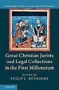 Great Christian Jurists and Legal Collections in the First Millennium