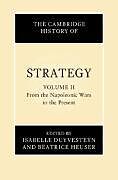 Fester Einband The Cambridge History of Strategy: Volume 2, From the Napoleonic Wars to the Present von Isabelle (Universiteit Leiden) Heuser, Duyvesteyn
