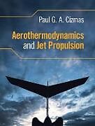 Livre Relié Aerothermodynamics and Jet Propulsion de Paul G a Cizmas